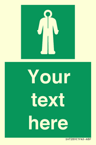 Custom sign safe condition Survival clothing